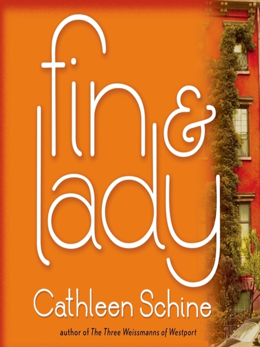 Title details for Fin & Lady by Cathleen Schine - Available